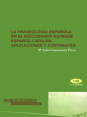 cover image of La fraseología española en el diccionario bilingüe español-catalán